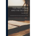 The First Adam and the Second: The Elohim Revealed in the Creation and Redemption of Man
