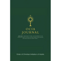 OCIA Journal: Order of Christian Initiation of Adults