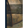 The Hibbert Lectures, 1888: The Influence of Greek Ideas and Usages Upon the Christian Church