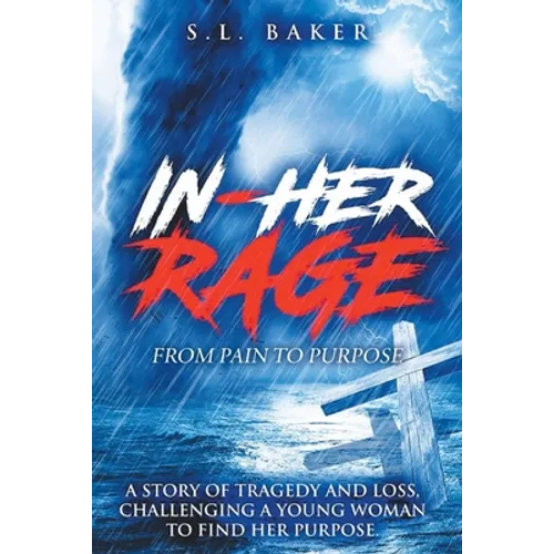 In - Her Rage: From Pain to Purpose