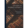 History of Woman Suffrage; Volume 2